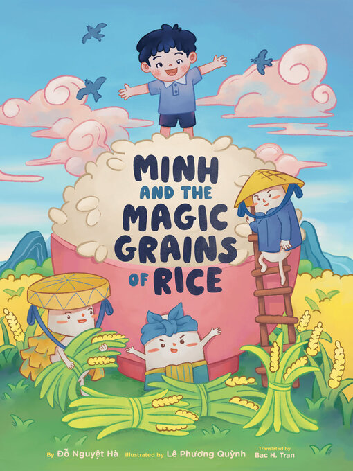 Title details for Minh and the Magic Grains of Rice by Ðo Nguyet Hà - Available